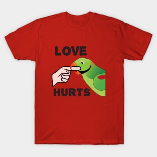 Love Hurts - Alexandrine Parakeet Male T-Shirt